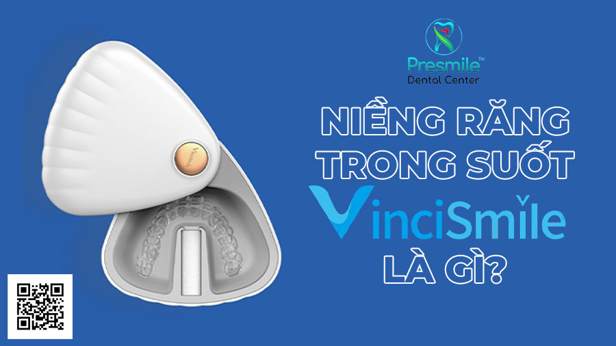 Niềng răng trong suốt Vincismile là gì?