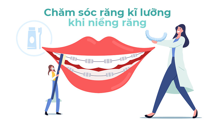 Chăm sóc răng sau khi vừa niềng răng